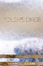 Toiler's Dirge Poster